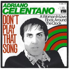 ADRIANO CELENTANO - Don´t play that song   ***Aut - Press***